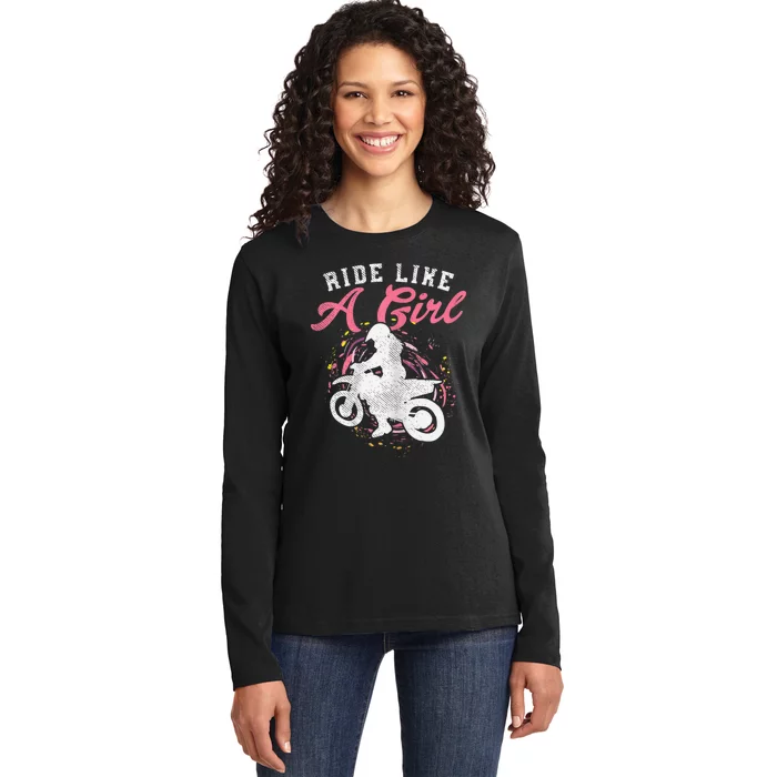 Ride Like A Girl Dirt Bike Motocross Motorcycle Women Gift Ladies Long Sleeve Shirt