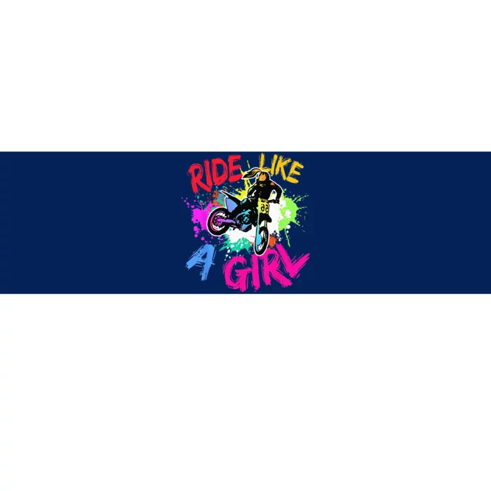 Ride Like A Girl Motocross Lovers Dirt Bike Biker Girl Gift Bumper Sticker