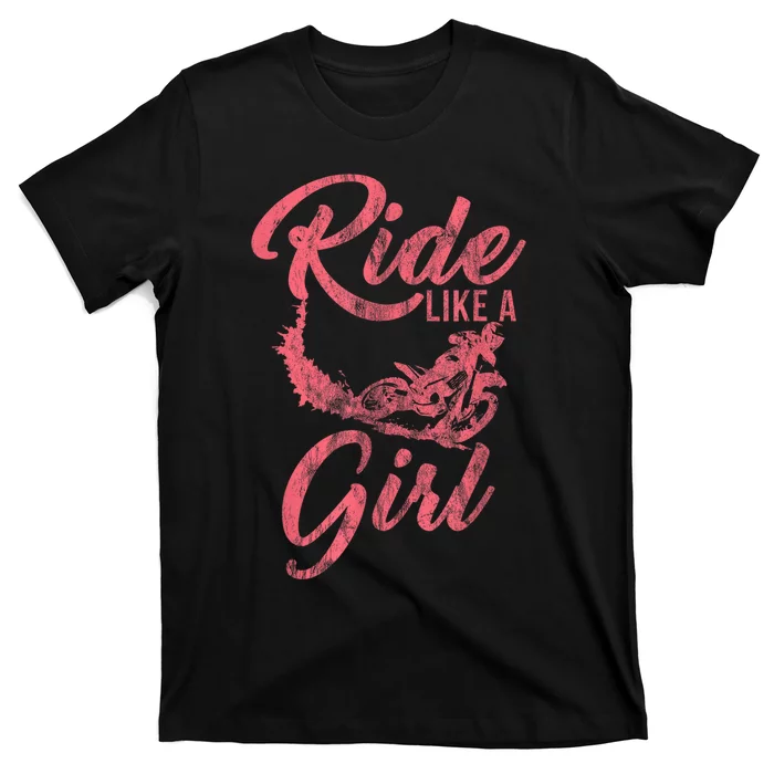 Ride Like A Girl Motocross Dirt Bike Rider Motorcycle T-Shirt