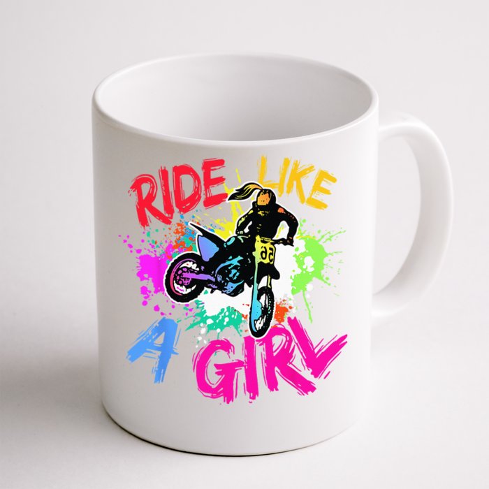 Ride Like A Girl Motocross Lovers Dirt Bike Biker Girl Gift Front & Back Coffee Mug