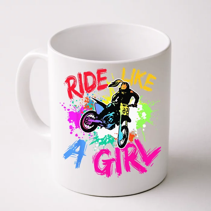 Ride Like A Girl Motocross Lovers Dirt Bike Biker Girl Gift Front & Back Coffee Mug