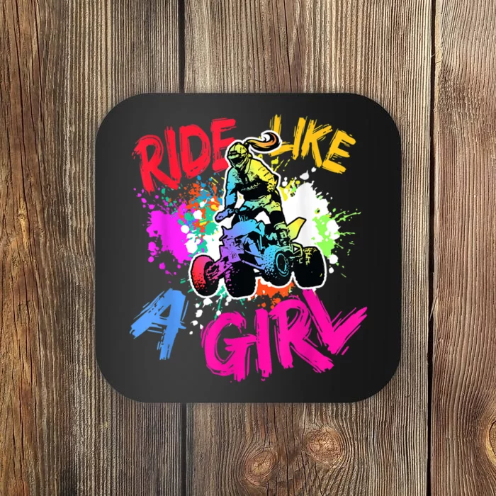 Ride Like A Girl ATV Lovers Quad Bike Biker Girl Coaster