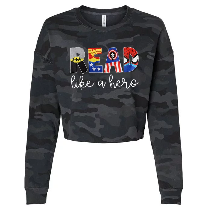 Read Like A Hero Read Teacher School Education Book Lover Cropped Pullover Crew