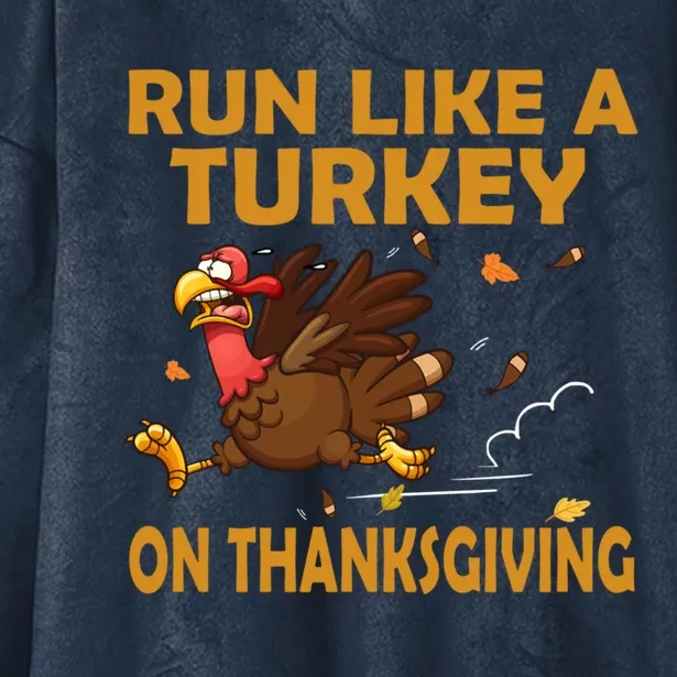 Run Like A Turkey On Thanksgiving Funny Running Runner Gift Hooded Wearable Blanket