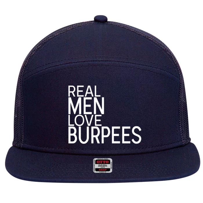 Real Love Burpees Fitness Saying Design Cute Gift 7 Panel Mesh Trucker Snapback Hat