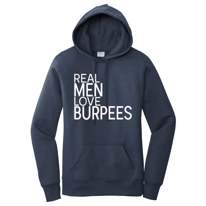 Real Love Burpees Fitness Saying Design Cute Gift Women's Pullover Hoodie