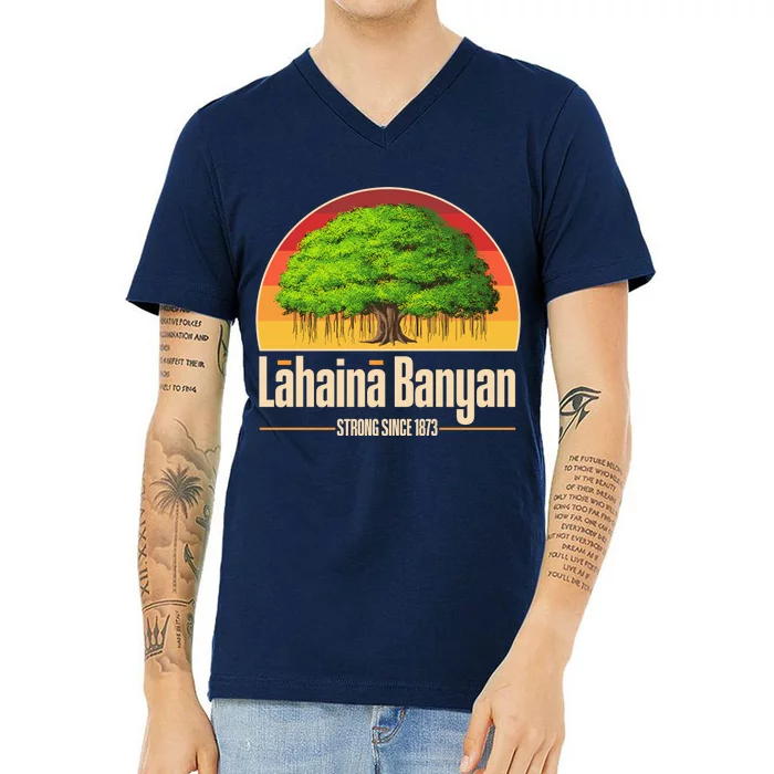 Retro Lahaina Banyan Tree Strong Since 1873 Support Maui Hawaii V-Neck T-Shirt