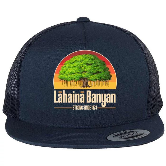 Retro Lahaina Banyan Tree Strong Since 1873 Support Maui Hawaii Flat Bill Trucker Hat