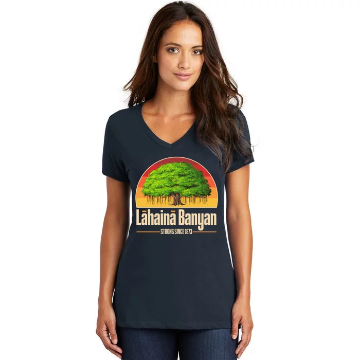 Retro Lahaina Banyan Tree Strong Since 1873 Support Maui Hawaii Women's V-Neck T-Shirt