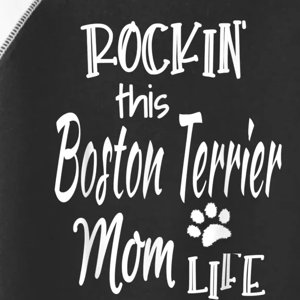 Rockin Life Boston Terrier Graphic Boston Dog Owner Gift Toddler Fine Jersey T-Shirt