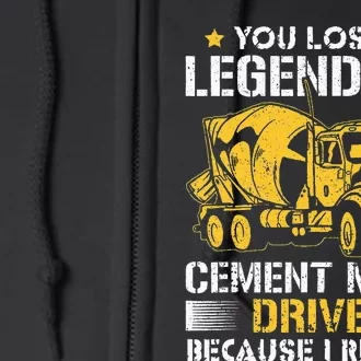 Retired Legendary Cement Mixer Driver Concrete Mixer Full Zip Hoodie