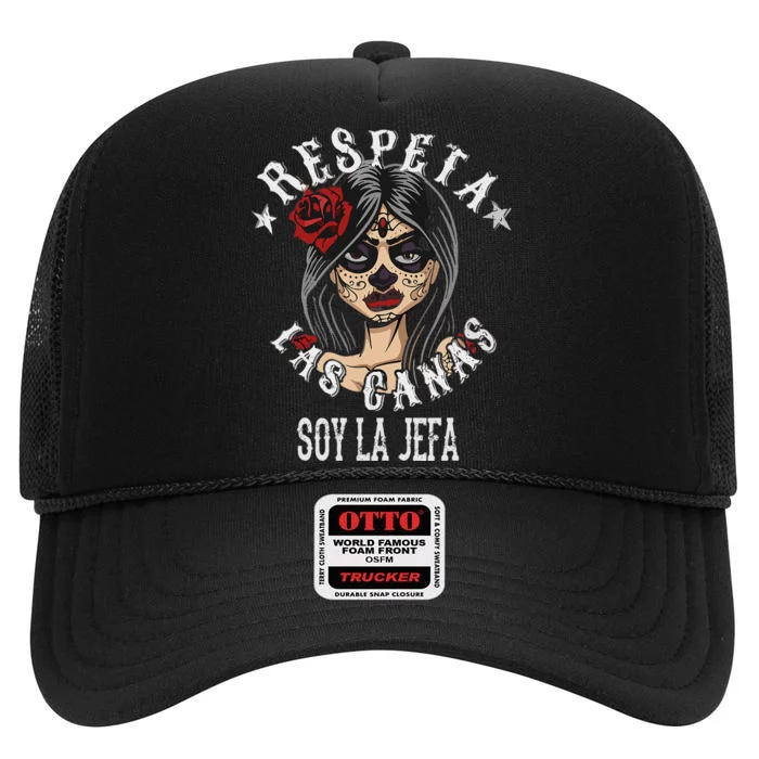 Respeta Las Canas La Jefa Funny Spanish High Crown Mesh Trucker Hat