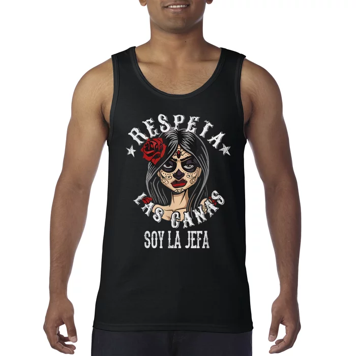 Respeta Las Canas La Jefa For Funny Spanish Tank Top