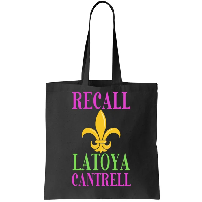 Recall Latoya Cantrell New Orleans Tote Bag