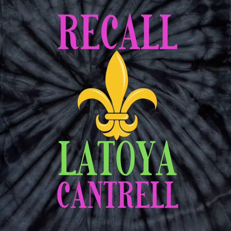 Recall Latoya Cantrell New Orleans Tie-Dye T-Shirt