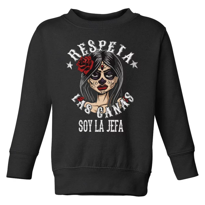 Respeta Las Canas La Jefa Retro Funny Spanish Toddler Sweatshirt