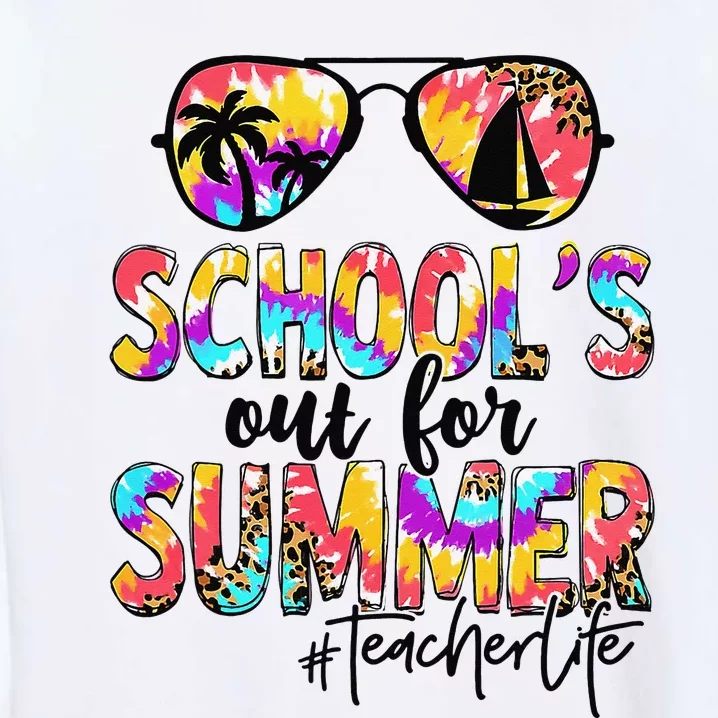 Retro Last Day Of School Schools Out For Summer Teacher Life Garment-Dyed Sweatshirt