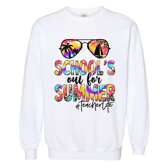 Retro Last Day Of School Schools Out For Summer Teacher Life Garment-Dyed Sweatshirt