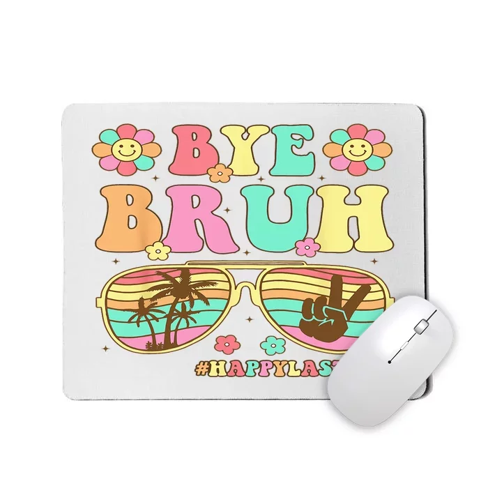 Retro Last Day Of School Hello Summer Bye Bruh Teacher Mousepad