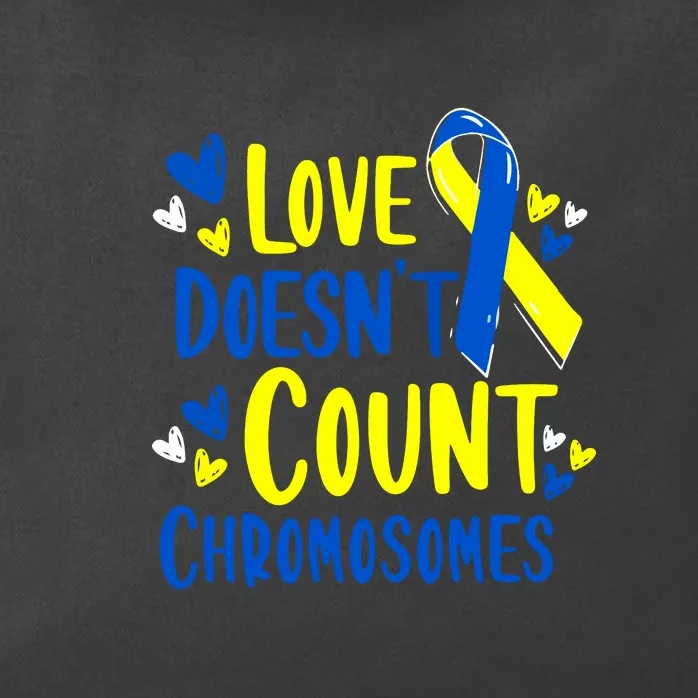 Ribbon Love Doesn't Count Chromosomes Down Syndrome Awareness Gift Zip Tote Bag