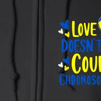 Ribbon Love Doesn't Count Chromosomes Down Syndrome Awareness Gift Full Zip Hoodie