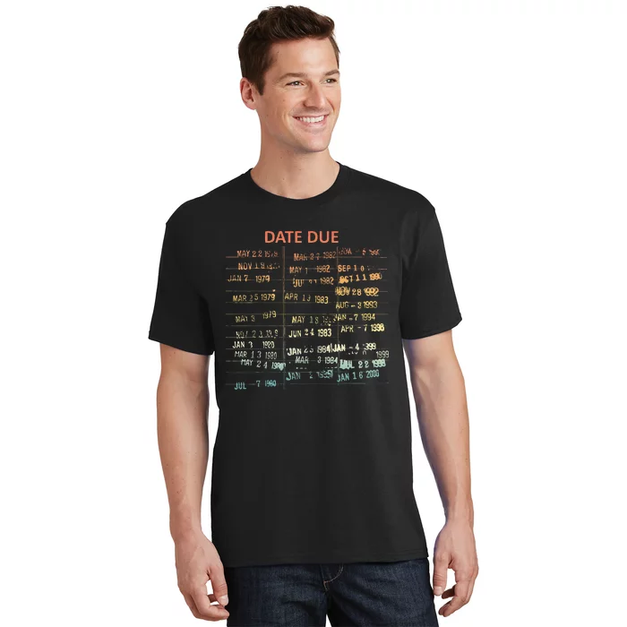 Retro Library Due Date Vintage Librarian Date Due T-Shirt