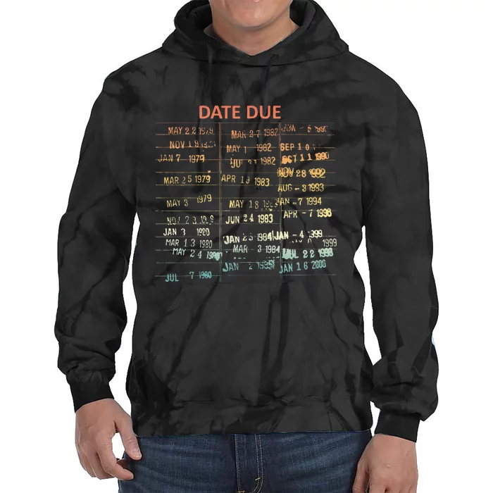 Retro Library Due Date Vintage Librarian Date Due Tie Dye Hoodie