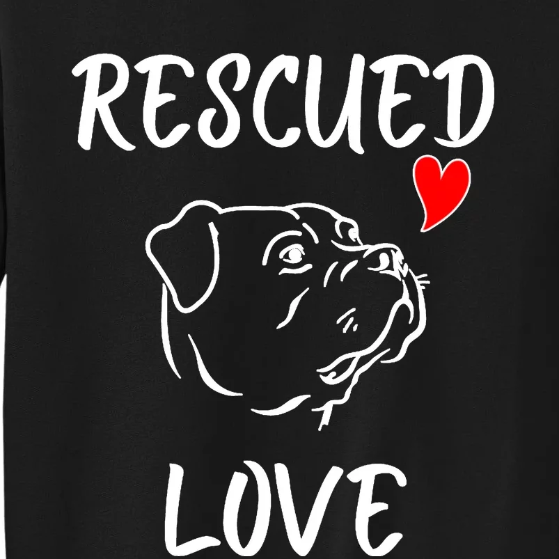 Rescued Love Dog Rescue Mom Cute Rescue Dog Long Sleeve Sweatshirt