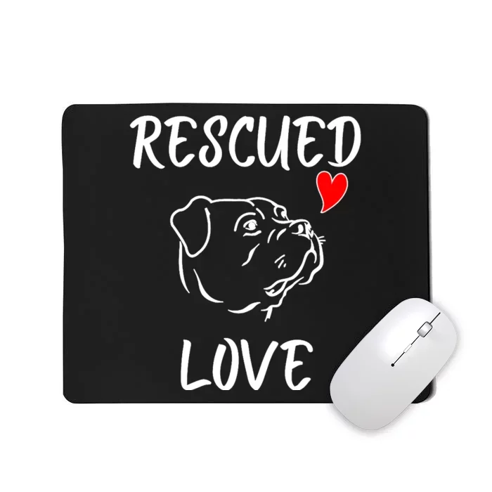 Rescued Love Dog Rescue Mom Cute Rescue Dog Long Sleeve Mousepad