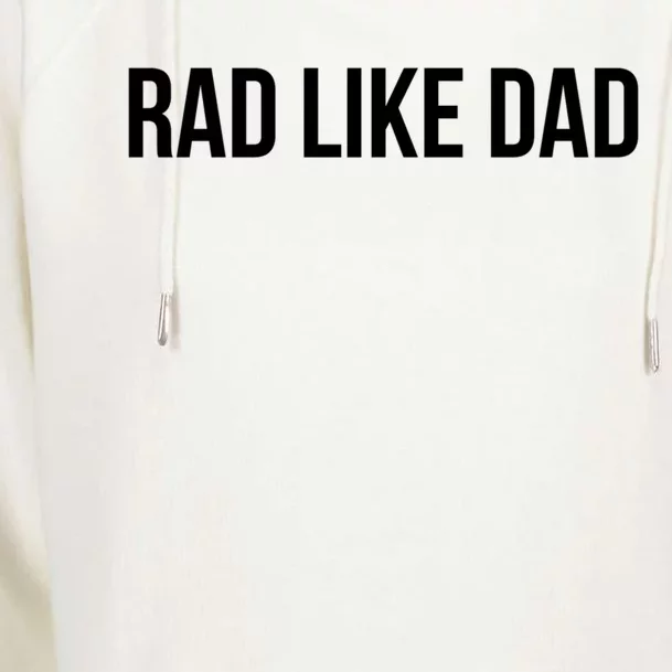 Rad Like Dad Cool Gift Womens Funnel Neck Pullover Hood