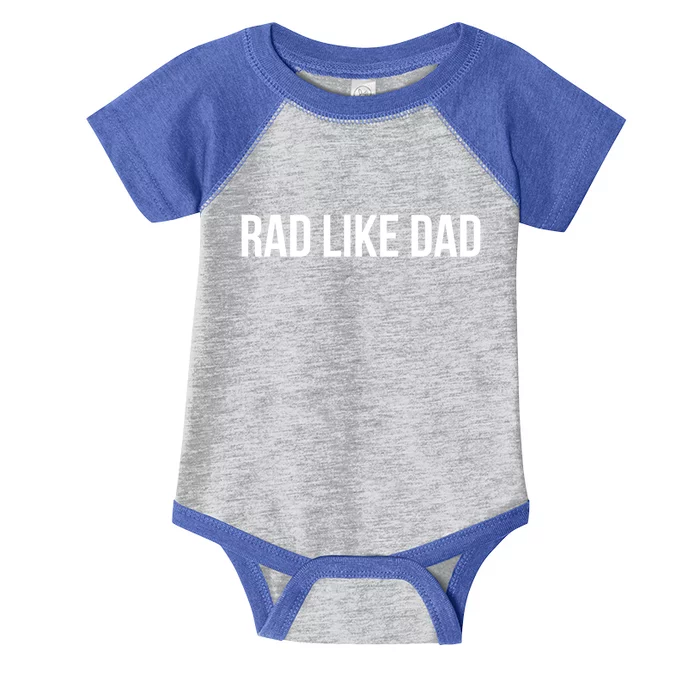 Rad Like Dad Cool Gift Infant Baby Jersey Bodysuit