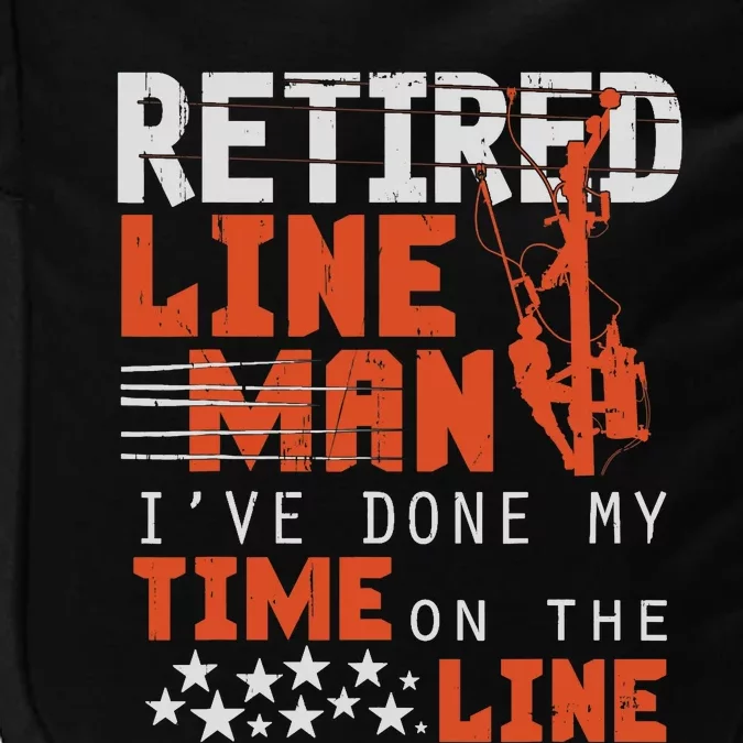 Retired Lineman design Funny Retirement Gift Tee Impact Tech Backpack