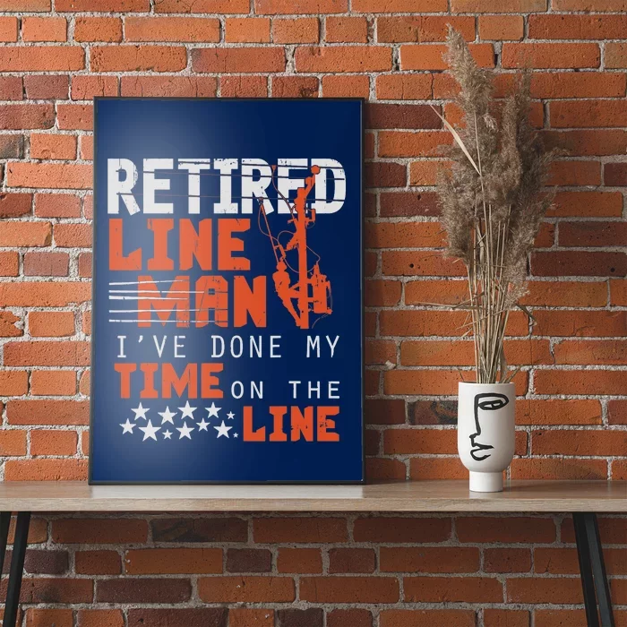 Retired Lineman design Funny Retirement Gift Tee Poster