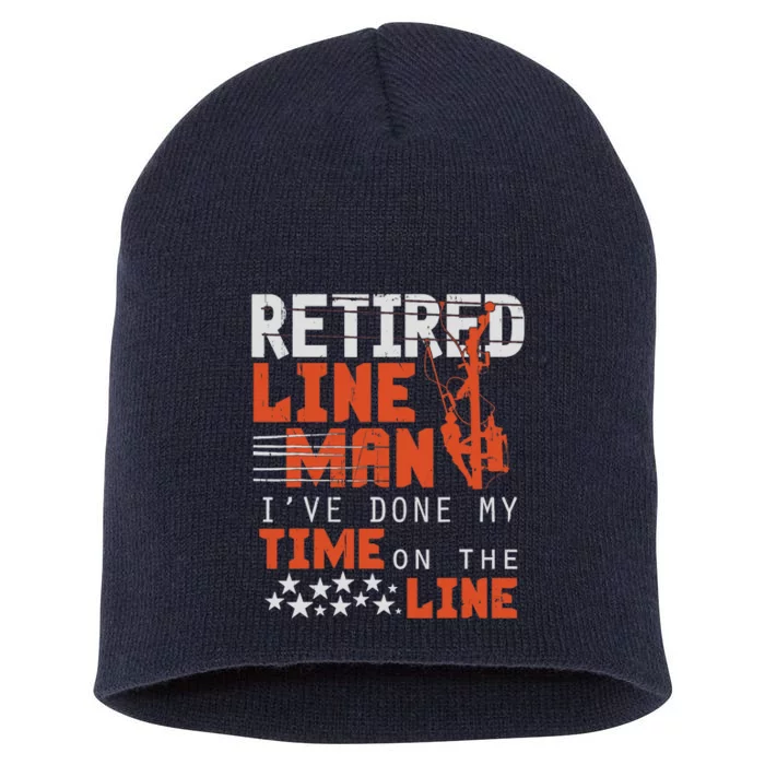 Retired Lineman design Funny Retirement Gift Tee Short Acrylic Beanie