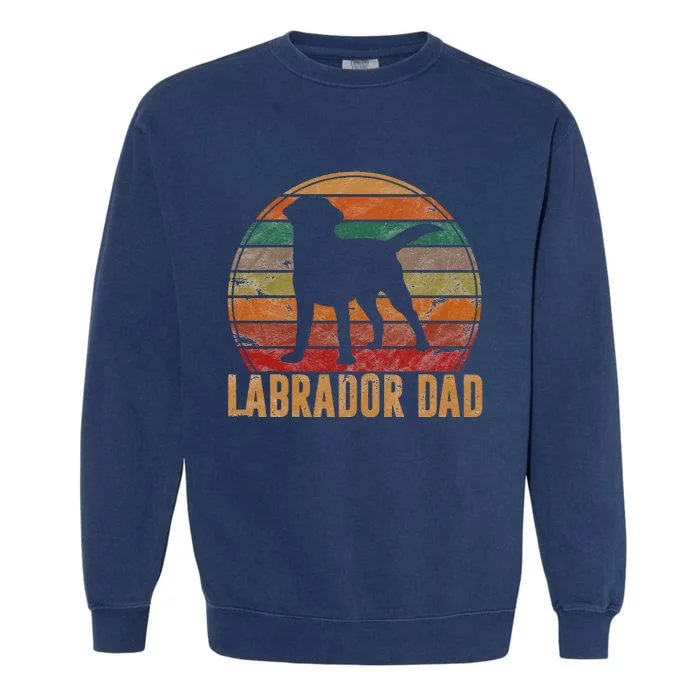 Retro Labrador Dad Gift Dog Daddy Golden Black Lab Father Garment-Dyed Sweatshirt