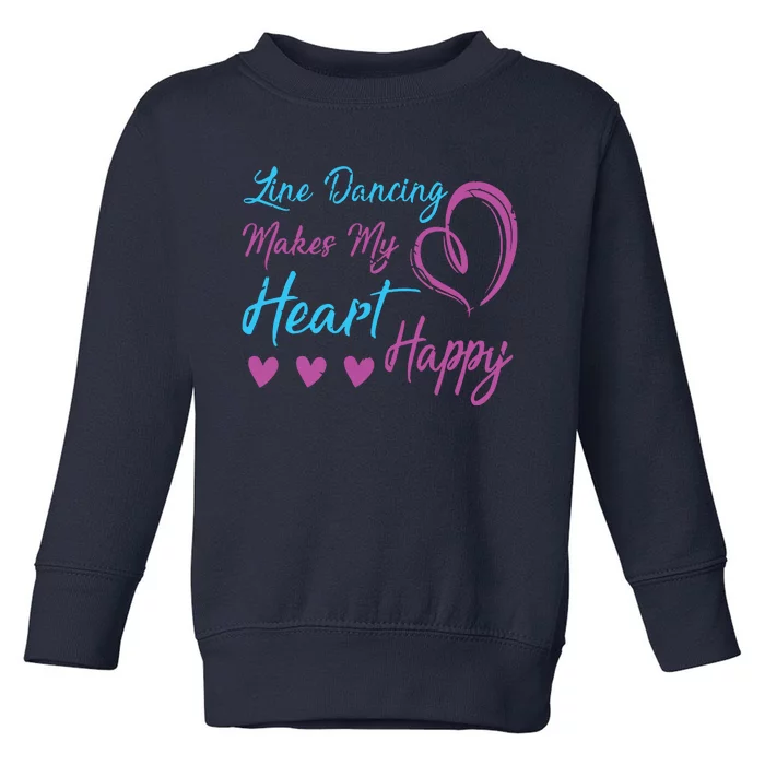 Rodeo Line Dancing Western Texas Gift Line Dance Toddler Sweatshirt