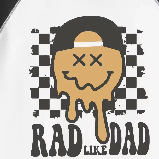 Rad Like Dad Cute Fathers Day Gift Toddler Fine Jersey T-Shirt