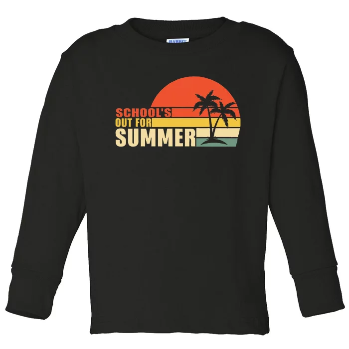 Retro Last Day Of School Schools Out For Summer Teacher Toddler Long Sleeve Shirt