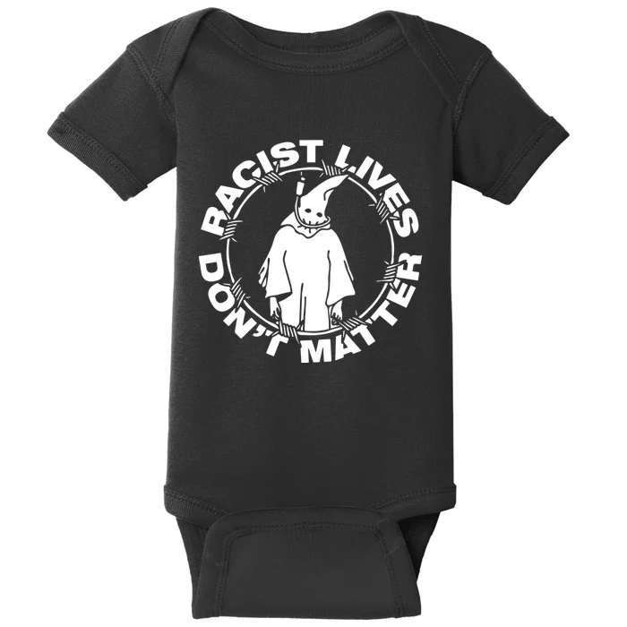 Racist Lives Don't Matter Black Funny Anti Racism Baby Bodysuit