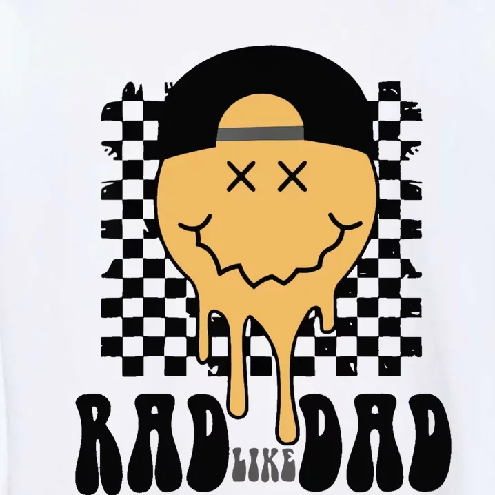 Rad Like Dad Funny Cute Baby Garment-Dyed Sweatshirt