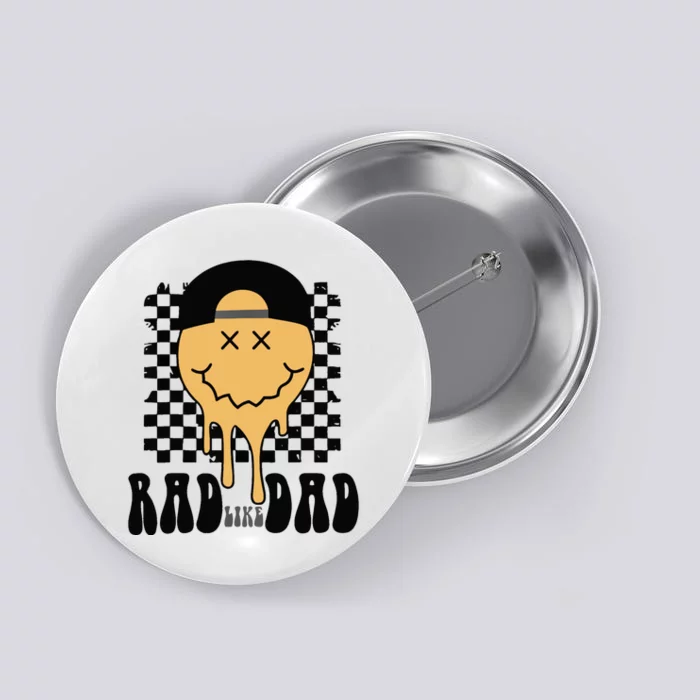 Rad Like Dad Funny Cute Baby Button