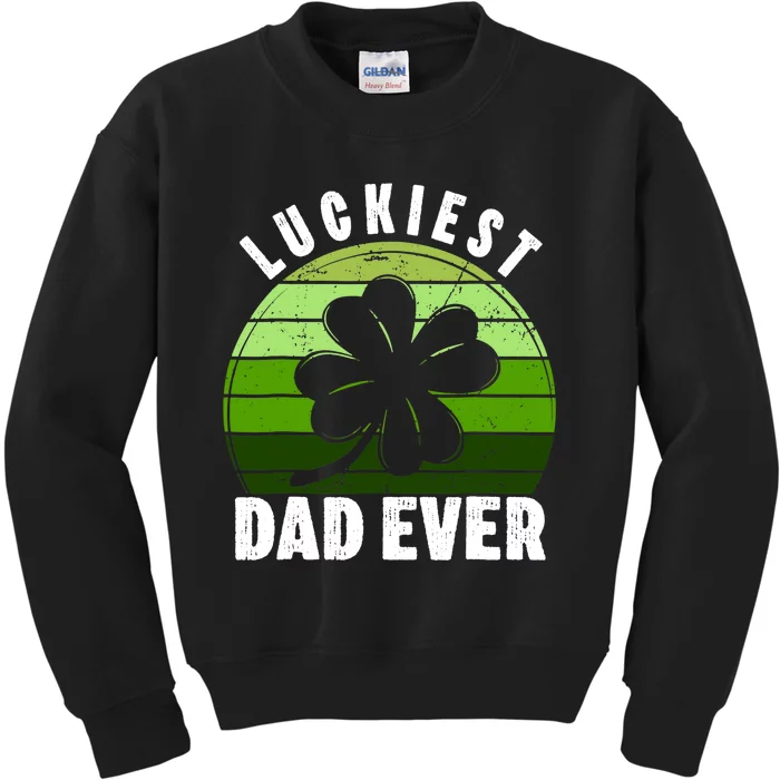 Retro Luckiest Dad Ever Shamrock St Patricks Day Family Kids Sweatshirt