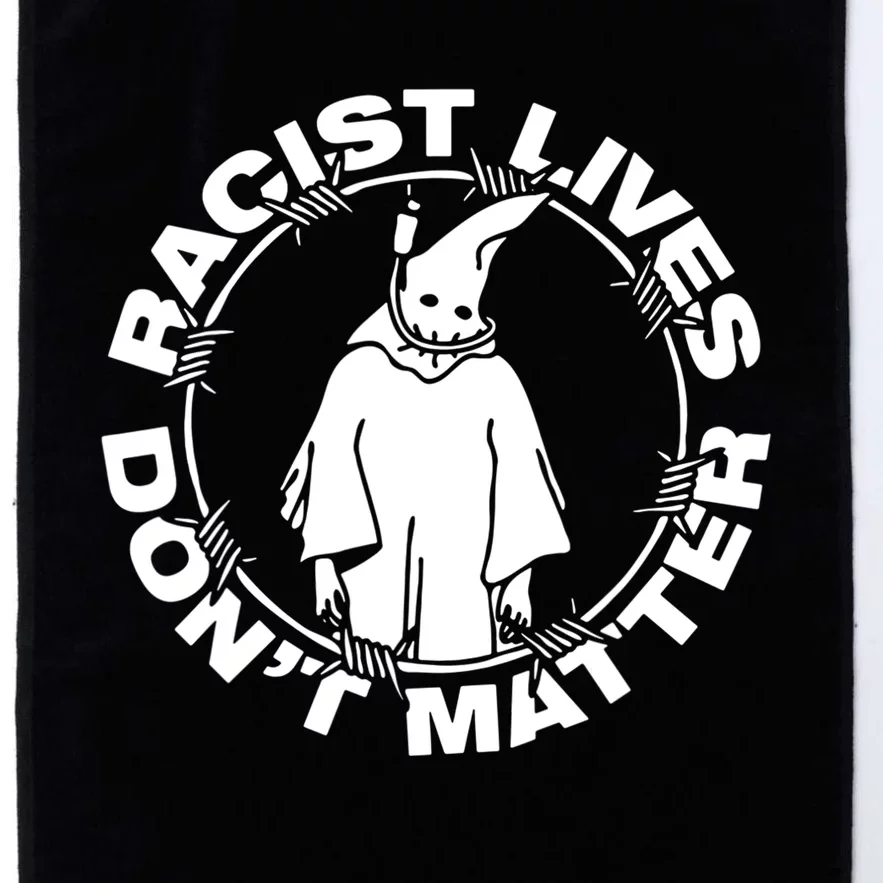 Racist Lives Dont Matter Black Funny Anti Racism Platinum Collection Golf Towel