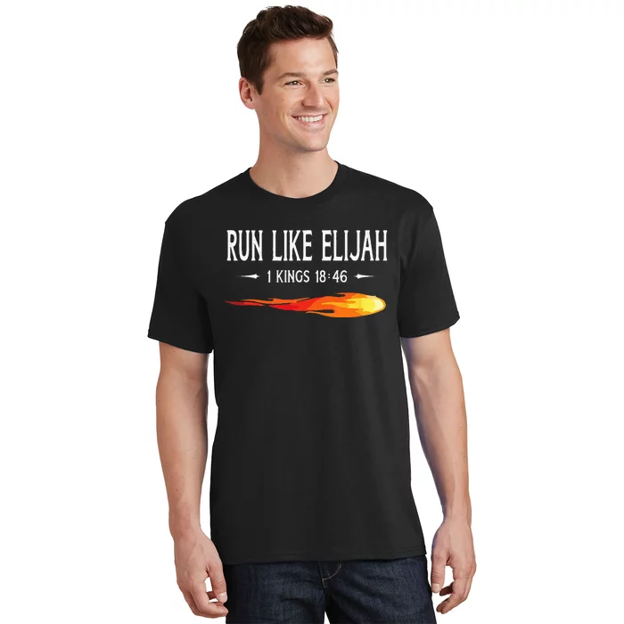 Run Like Elijah Funny Christian Runner Bible Verse T-Shirt