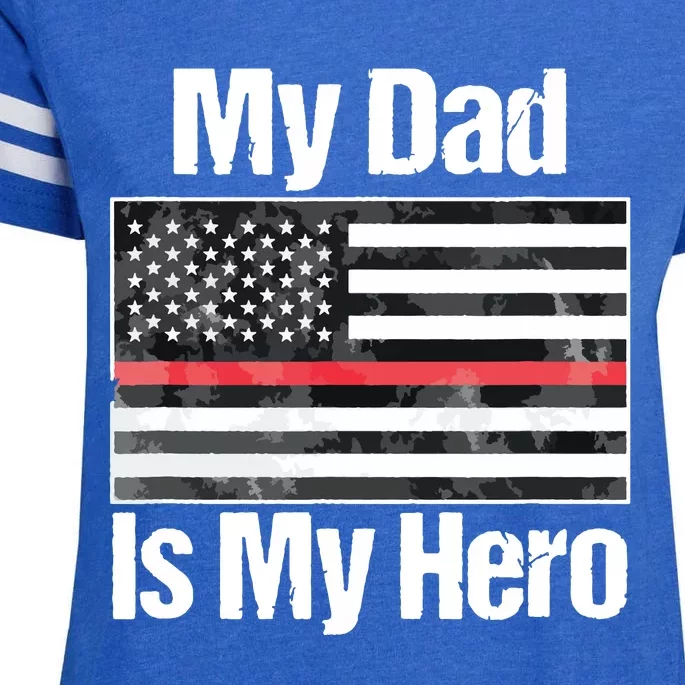 Red Line Flag Shirts My Dad Is My Hero Firefighter Enza Ladies Jersey Football T-Shirt