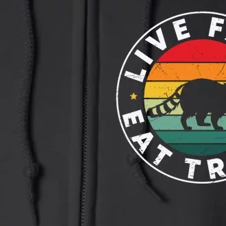 Retro Live Fast Eat Trash Full Zip Hoodie