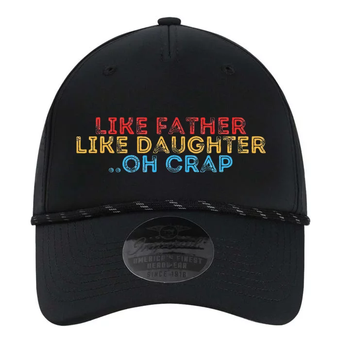 Retro Like Father Like Daughter Oh Crap Fathers Day Performance The Dyno Cap