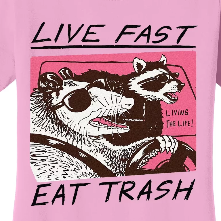 Raccoon Live Fast Eat Trash Funny Animal Women's T-Shirt