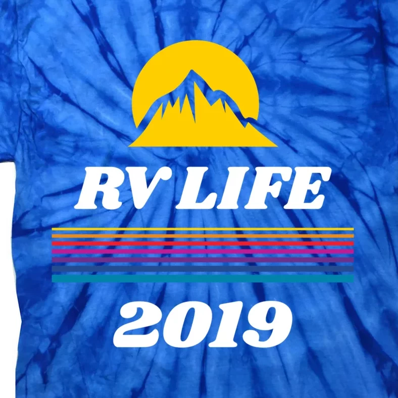 Rv Life Gift Motor Home Travel Trailer Camper Life Funny Gift Tie-Dye T-Shirt