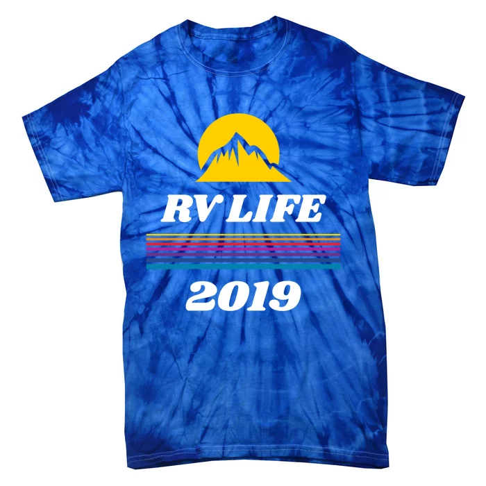 Rv Life Gift Motor Home Travel Trailer Camper Life Funny Gift Tie-Dye T-Shirt